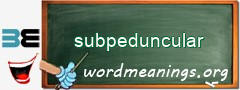 WordMeaning blackboard for subpeduncular